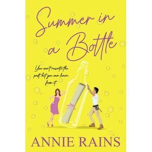 Summer in a Bottle -- Annie Rains